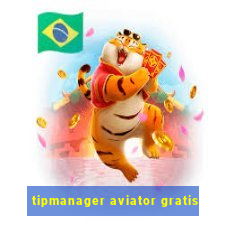 tipmanager aviator gratis