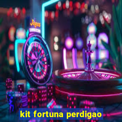 kit fortuna perdigao