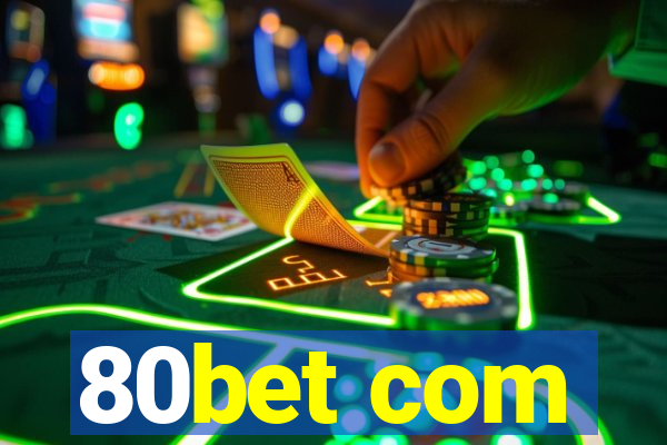 80bet com