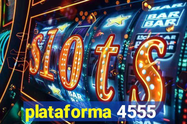 plataforma 4555