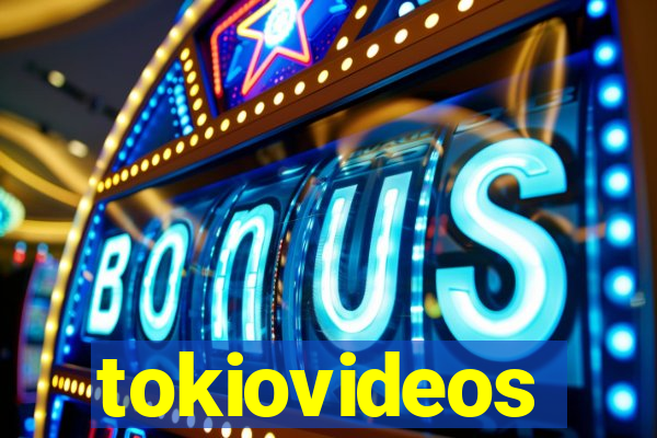 tokiovideos