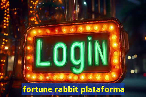 fortune rabbit plataforma