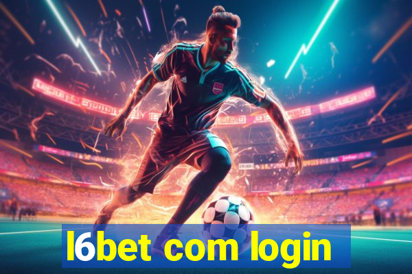 l6bet com login