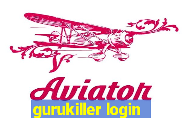 gurukiller login