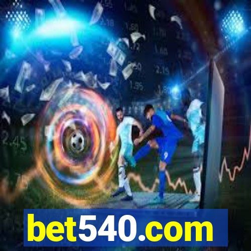 bet540.com