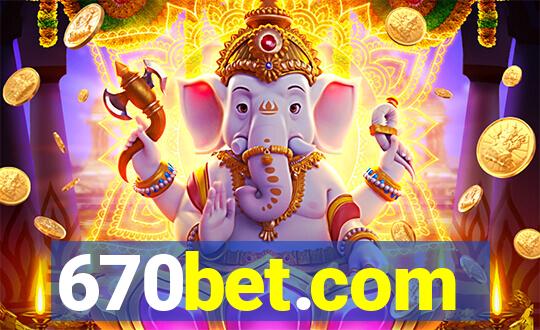 670bet.com