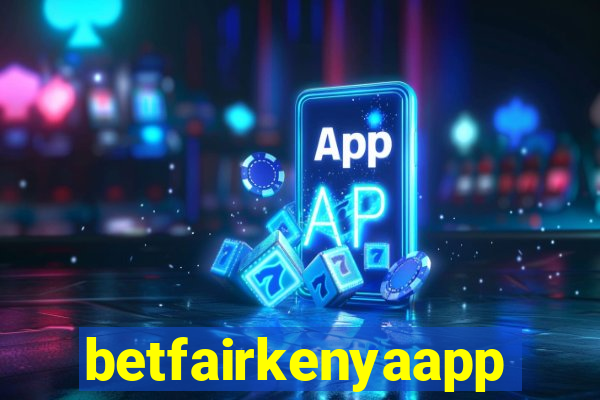 betfairkenyaapp