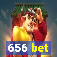 656 bet