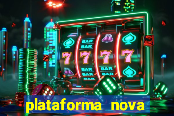 plataforma nova deposito minimo 1 real