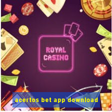 acertos bet app download