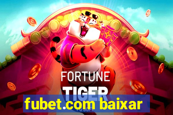 fubet.com baixar