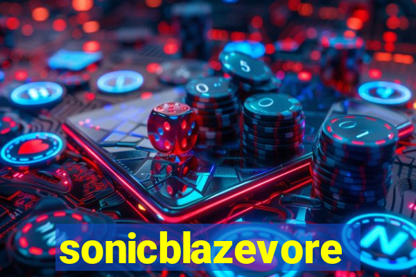 sonicblazevore