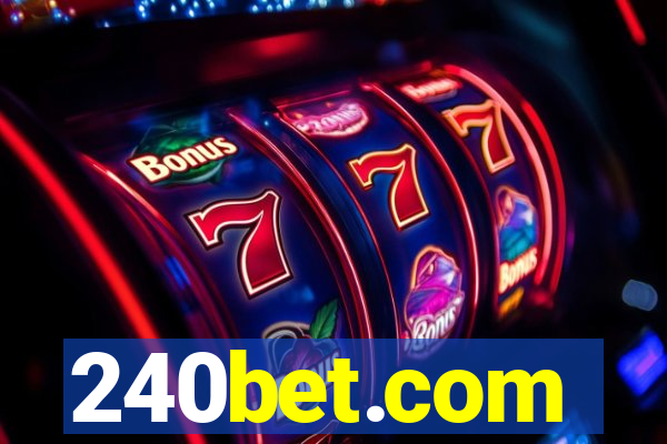 240bet.com