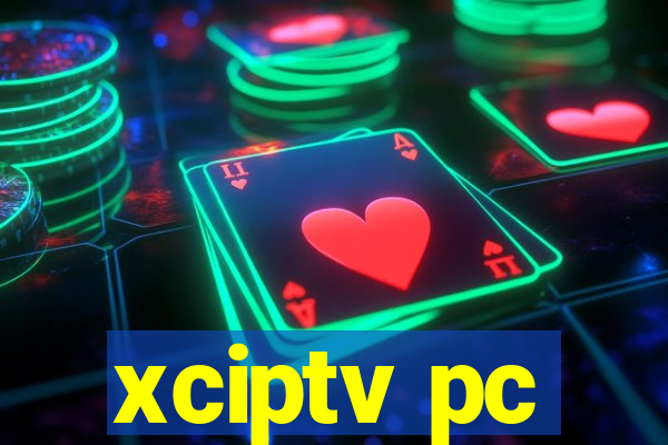 xciptv pc