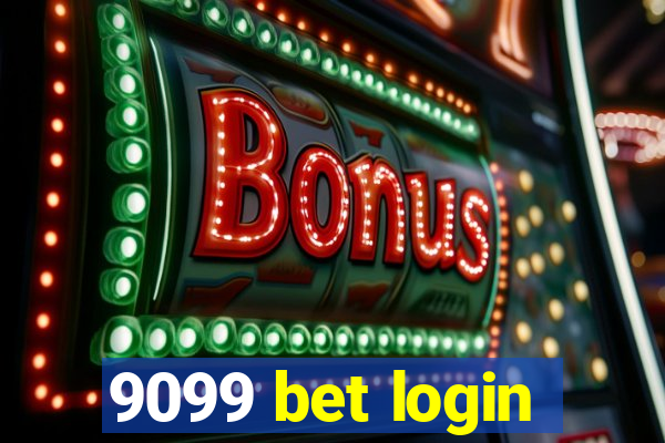 9099 bet login