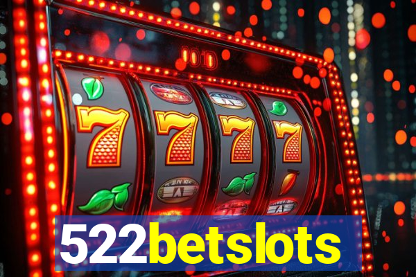 522betslots