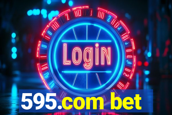 595.com bet