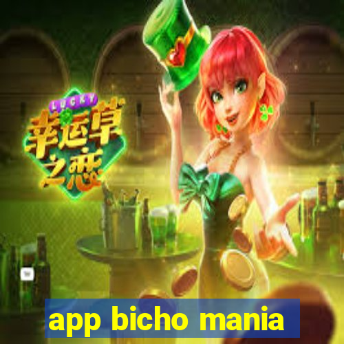 app bicho mania