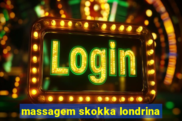 massagem skokka londrina