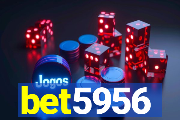 bet5956