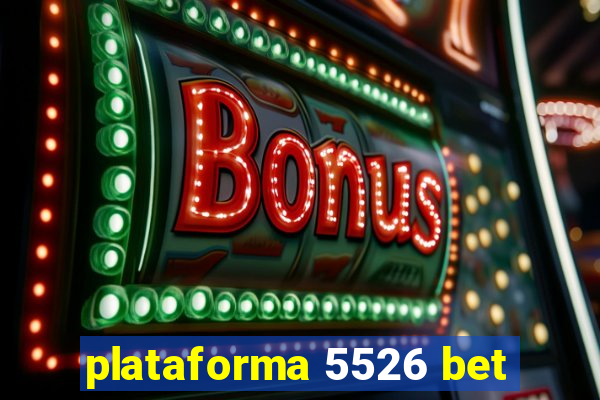 plataforma 5526 bet