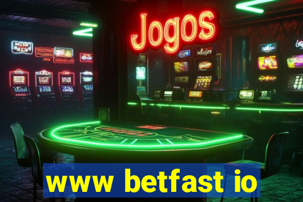 www betfast io