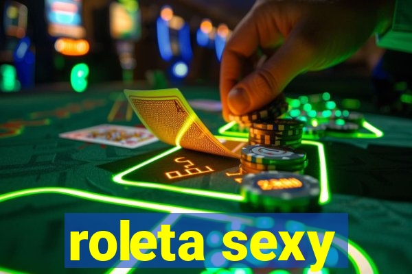 roleta sexy