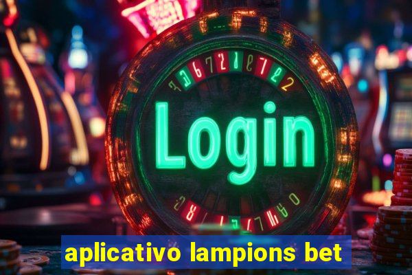 aplicativo lampions bet