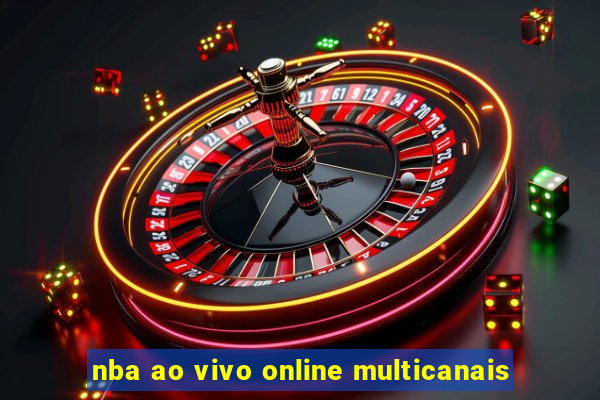 nba ao vivo online multicanais