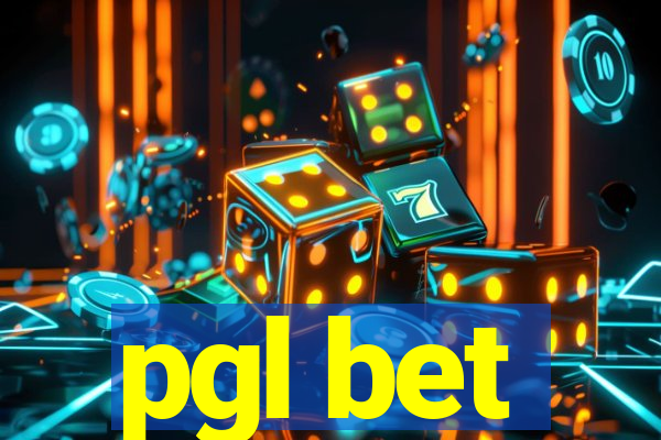 pgl bet