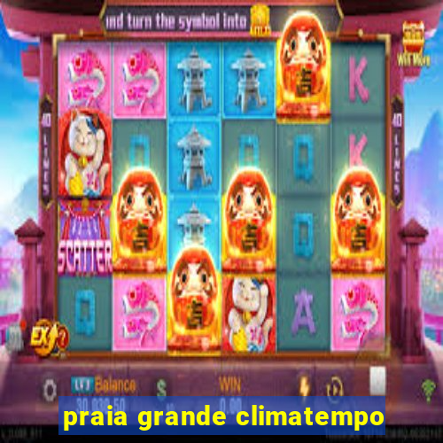 praia grande climatempo