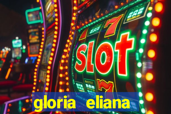 gloria eliana ribeiro letra