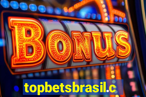 topbetsbrasil.com