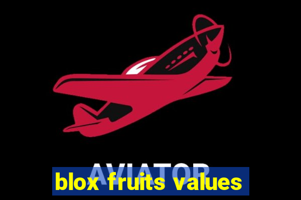 blox fruits values