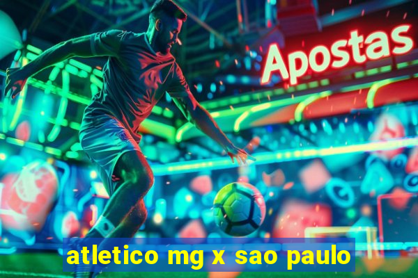 atletico mg x sao paulo