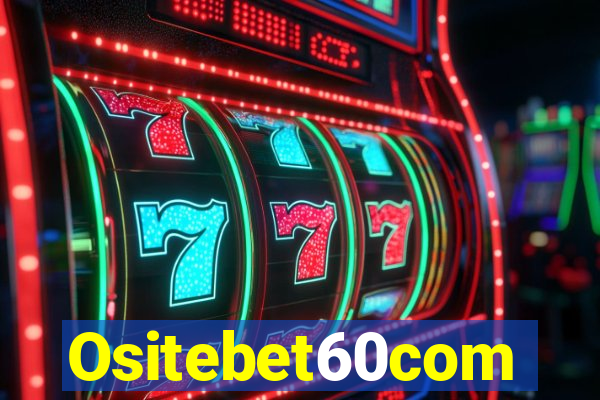 Ositebet60com