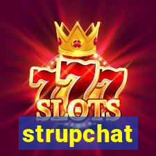 strupchat