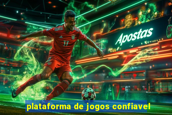 plataforma de jogos confiavel