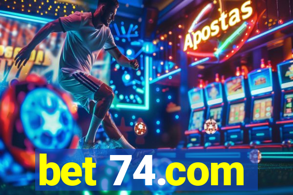 bet 74.com