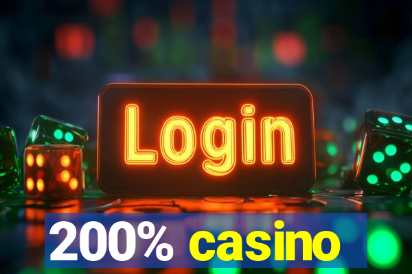 200% casino