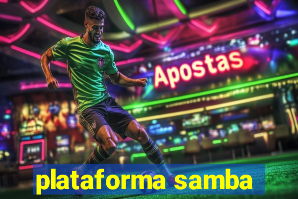 plataforma samba