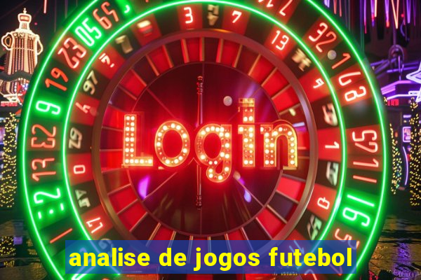 analise de jogos futebol