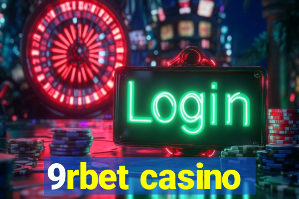 9rbet casino