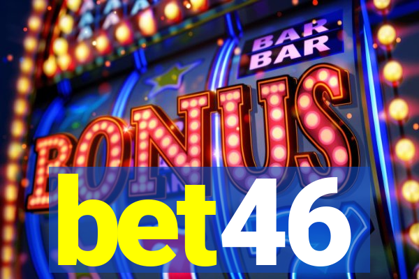 bet46