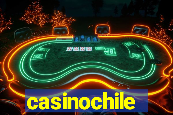 casinochile