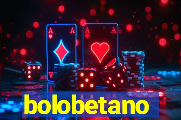 bolobetano