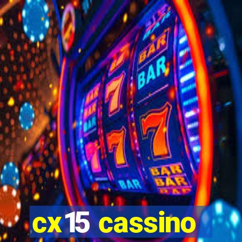 cx15 cassino