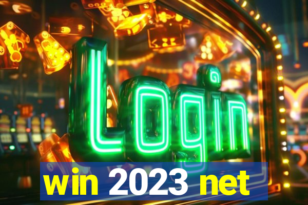 win 2023 net