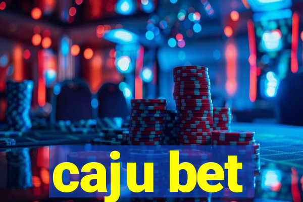 caju bet