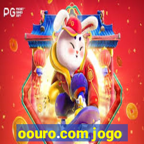 oouro.com jogo